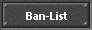 Ban-List